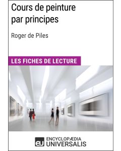 Cours de peinture par principes de Roger de Piles
