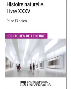 Histoire naturelle. Livre XXXV de Pline l'Ancien
