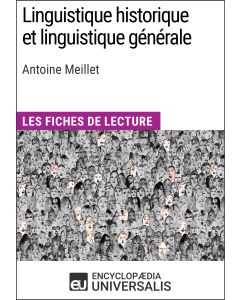 Linguistique historique et linguistique générale d'Antoine Meillet