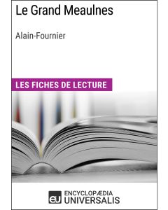 Le Grand Meaulnes d'Alain-Fournier