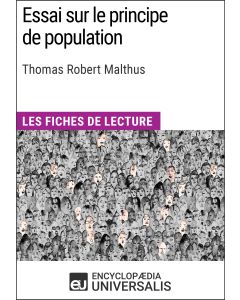 Essai sur le principe de population de Thomas Robert Malthus