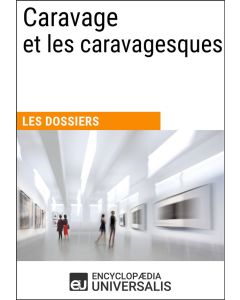 Caravage et les caravagesques