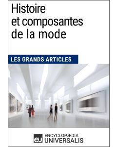 Histoire et composantes de la mode 