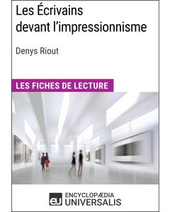 Les Écrivains devant l'impressionnisme de Denys Riout
