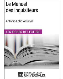 Le Manuel des inquisiteurs d'António Lobo Antunes