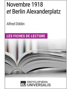 Novembre 1918 et Berlin Alexanderplatz d'Alfred Döblin