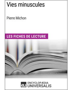 Vies minuscules de Pierre Michon