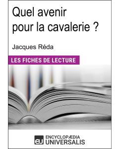 Quel avenir pour la cavalerie ? de Jacques Réda