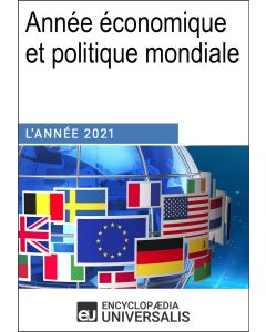 Année économique et politique mondiale 2021