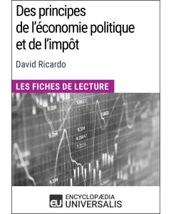 Des principes de l'économie politique et de l'impôt de David Ricardo