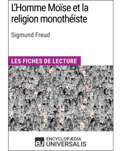 L'Homme Moïse et la religion monothéiste de Sigmund Freud