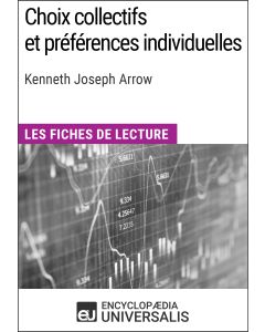 Choix collectifs et préférences individuelles de Kenneth Joseph Arrow