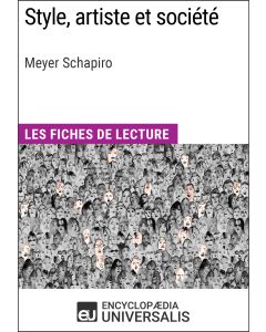 Style, artiste et société de Meyer Schapiro