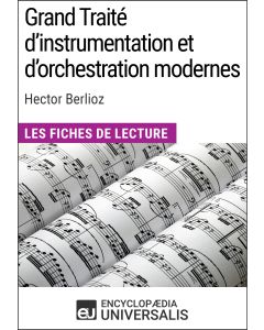 Grand Traité d'instrumentation et d'orchestration modernes d'Hector Berlioz