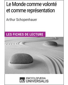 Le Monde comme volonté et comme représentation d'Arthur Schopenhauer