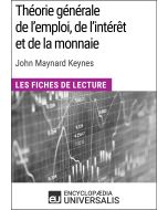 Théorie générale de l'emploi, de l'intérêt et de la monnaie de John Maynard Keynes