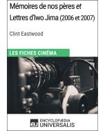 Mémoires de nos pères et Lettres d'Iwo Jima de Clint Eastwood 