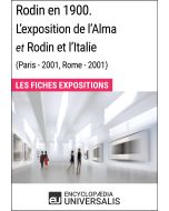 Rodin en 1900. L'exposition de l'Alma et Rodin et l'Italie (Paris - 2001, Rome - 2001) 