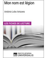 Mon nom est légion d'António Lobo Antunes