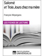 Salomé et Trois Jours chez ma mère de François Weyergans