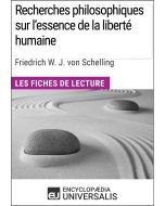 Recherches philosophiques sur l'essence de la liberté humaine de Schelling
