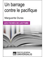 Un barrage contre le pacifique de Marguerite Duras