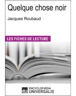 Quelque chose noir de Jacques Roubaud