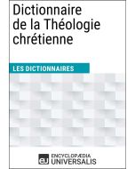 Dictionnaire de la Théologie chrétienne