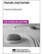 Humain, trop humain de Friedrich Nietzsche